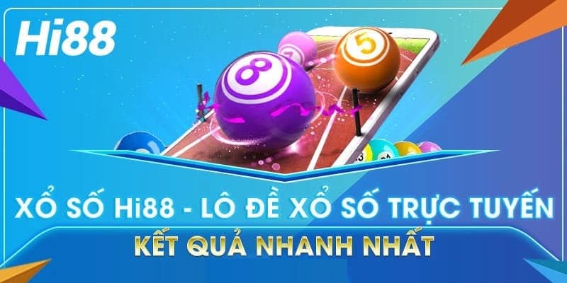 Nhà cái Hi88 cập nhật KQXS Max 4D nhanh chóng